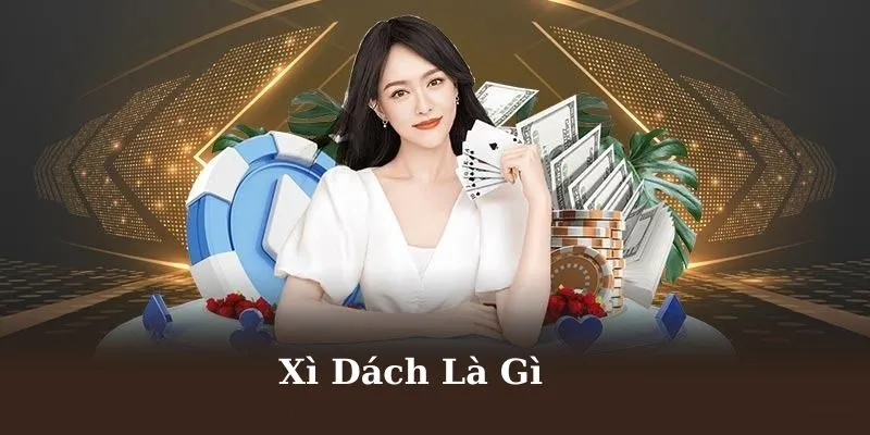 Xì dách là gì
